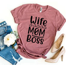 Load image into Gallery viewer, Wife Mom Boss T-shirt - florentclothing store 
