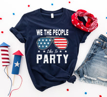 Load image into Gallery viewer, We the people like to party T-shirt
