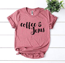 Load image into Gallery viewer, Coffee And Jesus T-shirt
