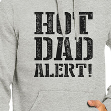 Load image into Gallery viewer, Hot Dad Alert Unisex Grey Hoodie Cute Fathers Day

